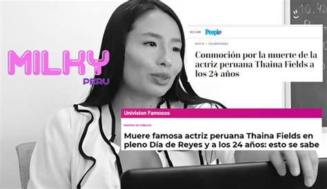 milky peru thaina|Murió Thaina Fields: ¡Desgarrador! Así despidió Milky。